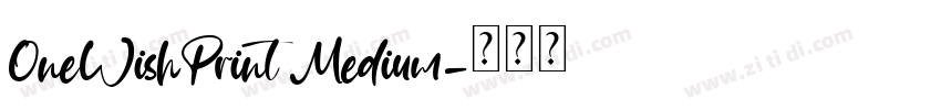 OneWishPrint Medium字体转换